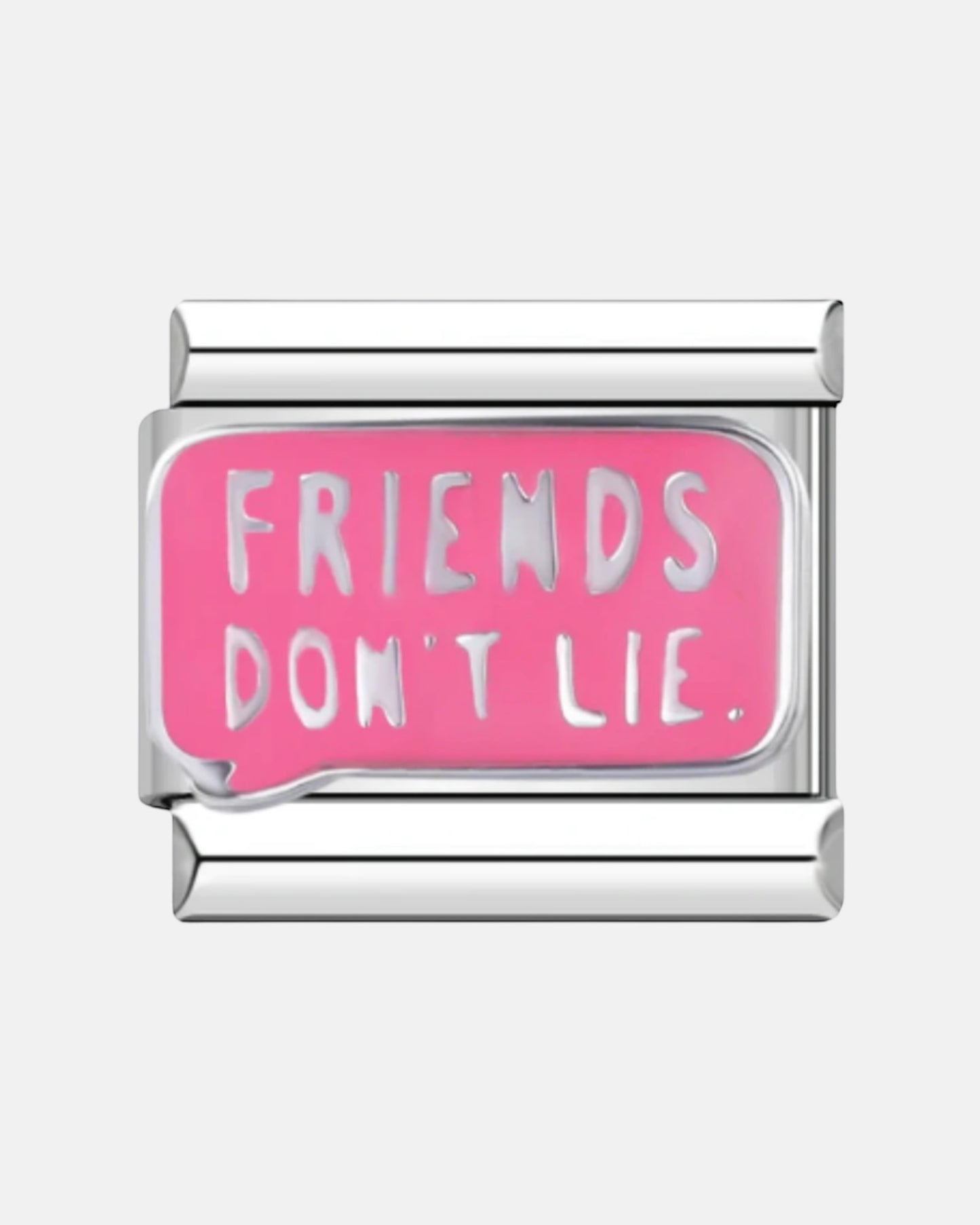 friends don't lie